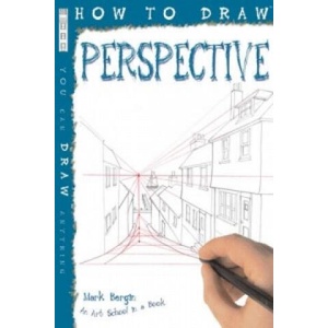 How To Draw Perspective | Mark Bergin (ISBN: 9781908973450)