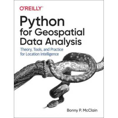 Python for Geospatial Data Analysis | Bonny P. McClain