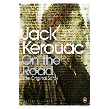 On the Road: The Original Scroll - Jack Kerouac