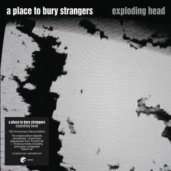A PLACE TO BURY STRANGERS - EXPLODING HEAD - 2022 REMASTER LP