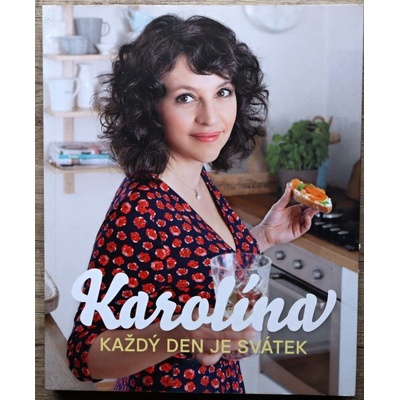 Karol ína - Každý den je svátek - Kamberská Karolína