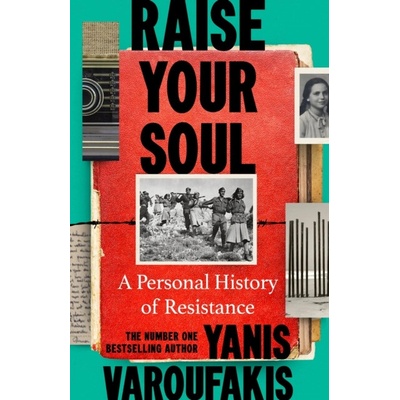 Raise Your Soul - Yanis Varoufakis
