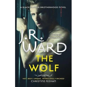 The Wolf | J. R. WARD REBECCA S (ISBN: 9780349430737)