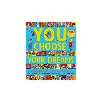 You Choose Your Dreams - Originally published as Just Imagine Goodhart PippaPaperback