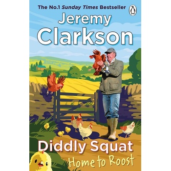 Diddly Squat Home to Roost - Jeremy Clarkson