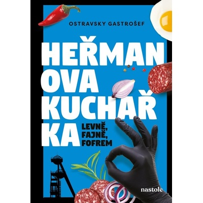 Heřmanova kuchařka levně, fajně, fofrem