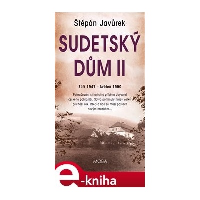 Sudetský dům II.. Září 1947 - květen 1950 - Štěpán Javůrek