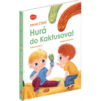 První čtení – HURÁ DO KAKTUSOVA!