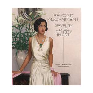 Beyond Adornment - Jewelry and Identiry in Art | J. Markowitz, Gänsicke, Stoehrer (2025)