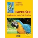 Papoušek - inteligentní společník člověka - Josefovič Miloslav