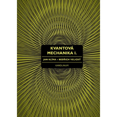 Kvantová mechanika I.