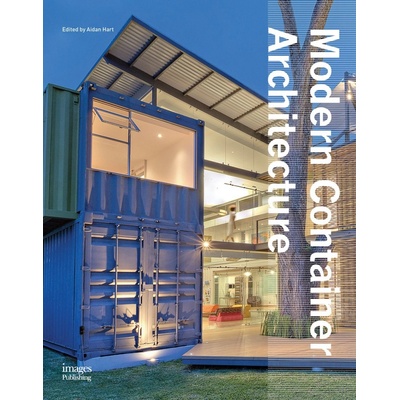 Modern Container Architecture Hart Aidan