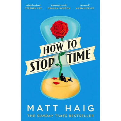 How To Stop Time - Matt Haig