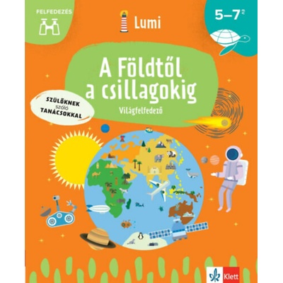 A Földtől a csillagokig - Világfelfedező 5-7 éveseknek