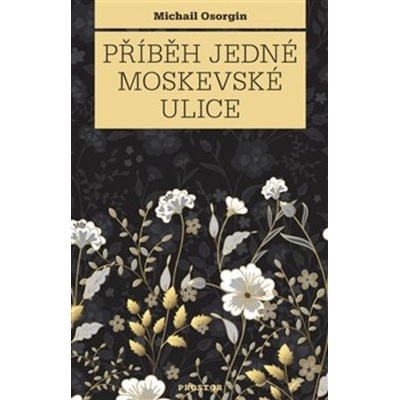 Příběh jedné moskevské ulice