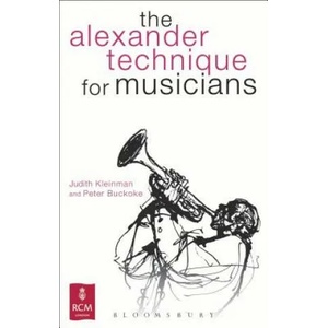 Alexander Technique for Musicians | Judith Buckoke (2013)