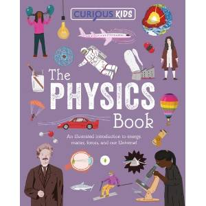 Curious Kids: The Physics Book (ISBN: 9781398872301)