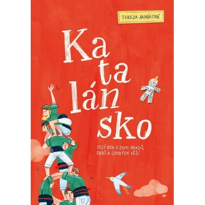 Katalánsko - Celý rok v zemi hradů, obrů a lidských věží - Tereza Janáková