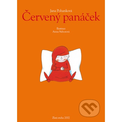 Červený panáček - Jana Pohanková, Anna Neborová ilustrátor