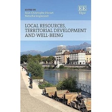 Local Resources, Territorial Development and Well-being - Jean-Christophe Dissart Editor, Natacha Seigneuret Editor