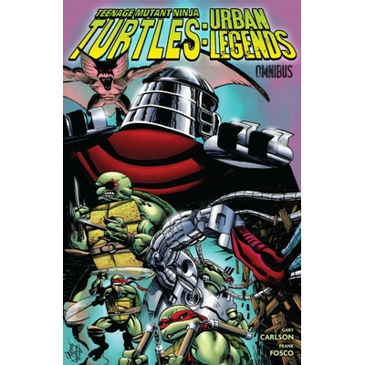 Teenage Mutant Ninja Turtles: Urban Legends Omnibus