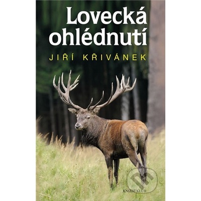 Lovecké povídky - Jiří Křivánek