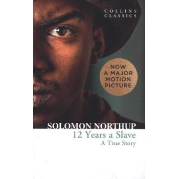 Twelve Years a Slave - Solomon Northup, David Wilson