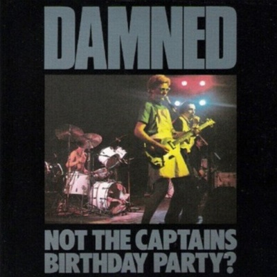 The Damned - Not The Captain's Birthday Party (Reissue) (LP) (9010974002147)