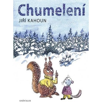 Chumelen í - Jiří Kahoun