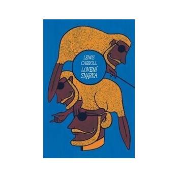Lovení Snárka - Lewis Carroll
