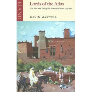 Lords of the Atlas | Gavin Maxwell (2004)