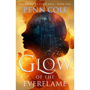 Glow of the Everflame | ATRIA (ISBN: 9781668086759)