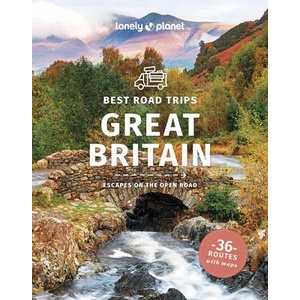 Lonely Planet Best Road Trips Great Britain | Waby, Tasmin, Albiston, Isabel, Berry, Oliver, Bindloss, Joe, Davenport, Fionn, Dixon, Belinda, Ham (ISBN: 9781838697914)