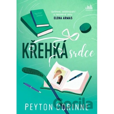 Křehká srdce - Corinne Peyton
