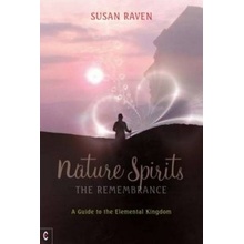 Nature Spirits - S. Raven The Remembrance