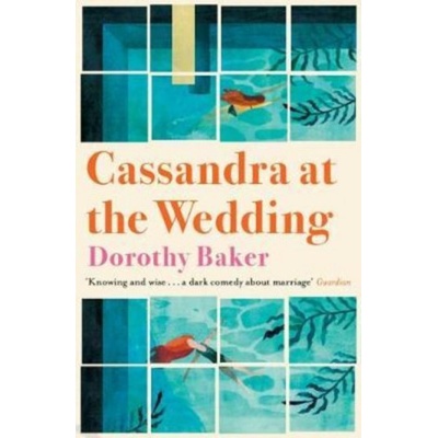 Cassandra at the Wedding | Dorothy Baker