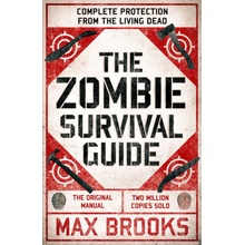 Zombie Survival Guide - Complete Protection from the Living Dead Brooks MaxPaperback