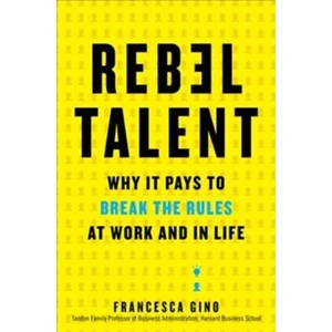 Rebel Talent | Francesca Gino (ISBN: 9780062694638)