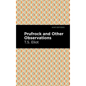 Prufrock and Other Observations | Mint Editions (ISBN: 9781513279688)