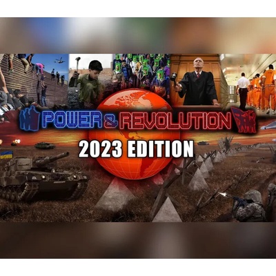 Power & Revolution 2023 Edition