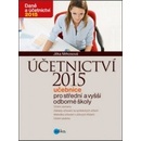Účetnictví 2015 učebnice pro SŠ a VOŠ Jitka Mrkosová