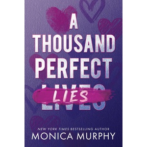 A Thousand Perfect Lies | Monica Murphy (ISBN: 9781911753285)