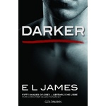 Goldmann Darker - Fifty Shades of Grey. Gefährliche Liebe von Christian selbst erzählt. Bd. 2 | E L James, Ulrike Laszlo, Andrea Brandl, Karin Dufner, Sonja Hauser, Christine Heinzius