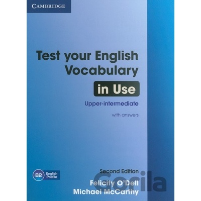 Test Your English Vocabulary in Use UpperIntermediate with answers 2nd Edition