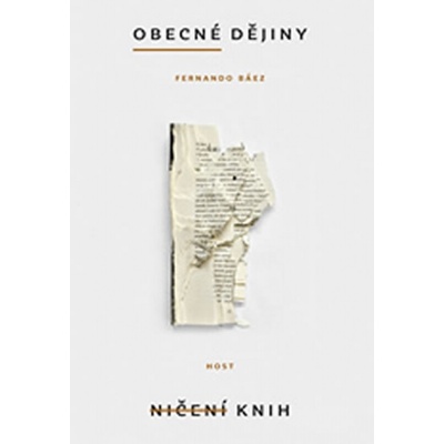 Obecné dějiny ničení knih - Fernando Báez