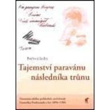 Tajemství paravánu následníka trůnu - Bořivoj Indra
