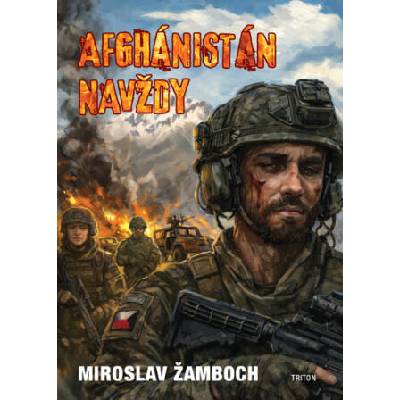 Afghánistán navždy | Miroslav Žamboch