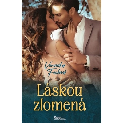 Láskou zlomená