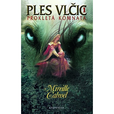 Ples vlčic 1 - Prokletá komnata