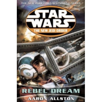 Star Wars: The New Jedi Order - Enemy Lines I Rebel Dream Aaron Allston